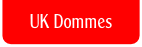 UK Dommes.