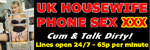 Hardcore housewife phone sex