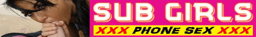 Kinky phone sex with submissive girls